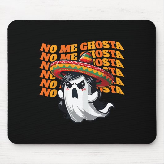 Me Ghosta Funny Mexican Halloween Ghost Women Mousepad (Vorne)