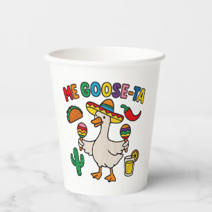 Me Goose-Ta Funny mexikanisches Spanisches Gänse Pappbecher