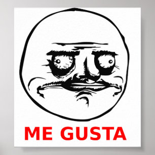 Me Gusta Face mit Text Poster
