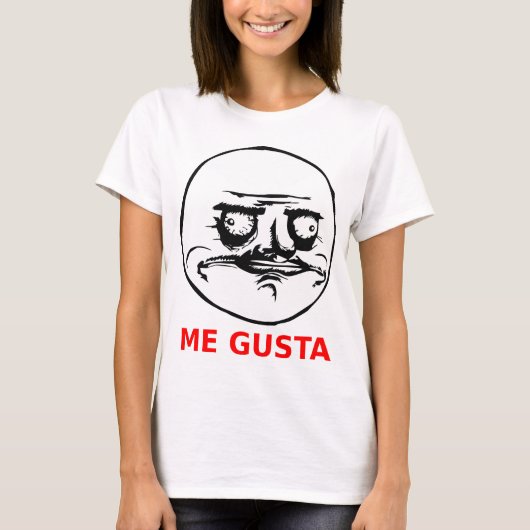 Me Gusta Face mit Text T-Shirt (Vorderseite)