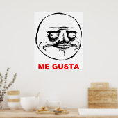 Me Gusta (Text) Poster (Küche)