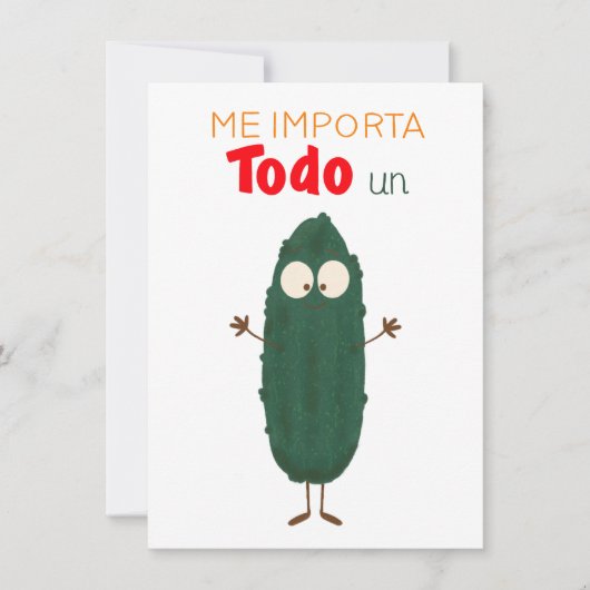 Me importa todo un pepino tarjeta (Vorderseite)