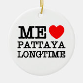 ME LIEBE PATTAYA LONGTIME KERAMIKORNAMENT (Vorne)