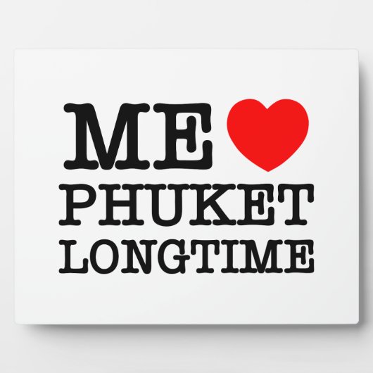 ME LIEBE PHUKET LONGTIME FOTOPLATTE (Vorderseite)