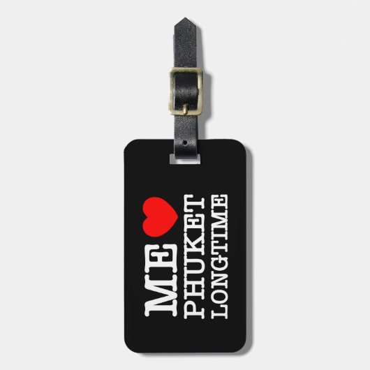 ME LIEBE PHUKET LONGTIME GEPÄCKANHÄNGER (Vorderseite vertikal)