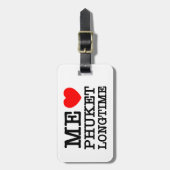 ME LIEBE PHUKET LONGTIME GEPÄCKANHÄNGER (Vorderseite vertikal)