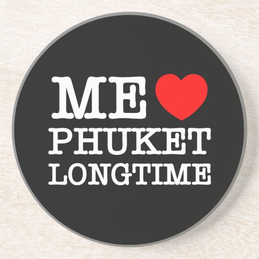 ME LIEBE PHUKET LONGTIME GETRÄNKEUNTERSETZER (Vorne)
