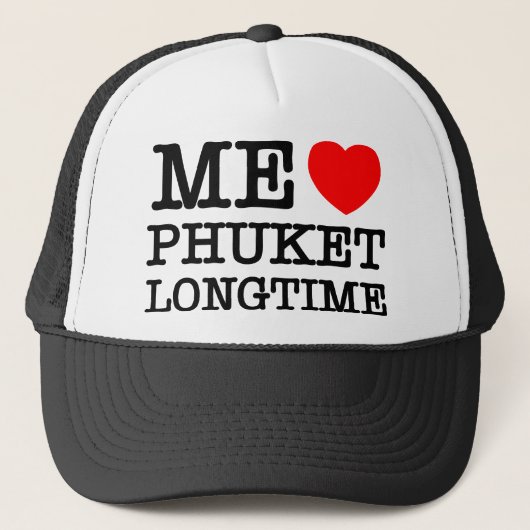 ME LIEBE PHUKET LONGTIME TRUCKERKAPPE (Vorderseite)