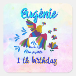 "Me lo dijo un pajarito" - Editable Quadratischer Aufkleber