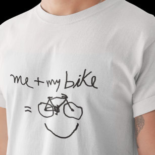 Me + My Bike = Glück T-Shirt