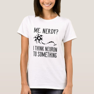 Me Nerdy T-Shirt