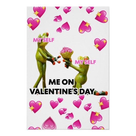 Me On Valentine`s Day, My Self Poster (Vorderseite)