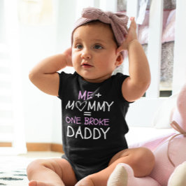 Me plus Mommy = ein gebrochener Papa niedlicher ko Baby Strampler