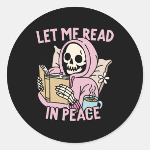 Me Read In Peace Funny Ghost Reading Book Hallowee Runder Aufkleber