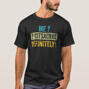 Me Sarcastic definitiv sarkastisch Rückwärts 10 T-Shirt