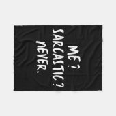 Me_ Sarcastic_ Nie ironisch-sarkastische Redewendu Fleecedecke (Vorderseite (Horizontal))