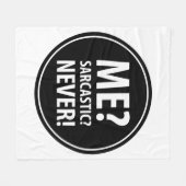 Me Sarcastic Niemals Fleecedecke (Vorderseite (Horizontal))