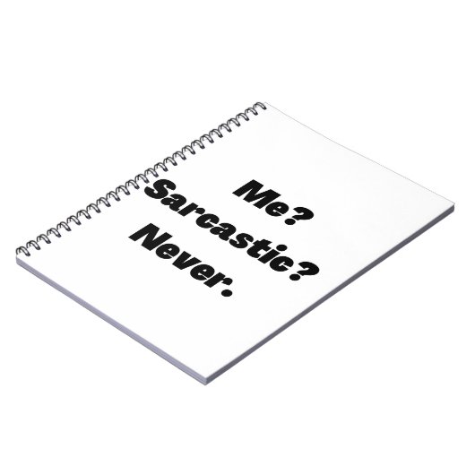 Me Sarcastic Niemals Notizblock (Linke Seite)
