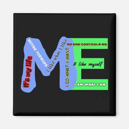 ME-Selbstausdruck Magnet (Vorne)