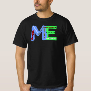 ME-Selbstausdruck T-Shirt