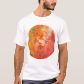 Me Sophisitcated personalisierbaren Text orange ma T-Shirt (Vorderseite)