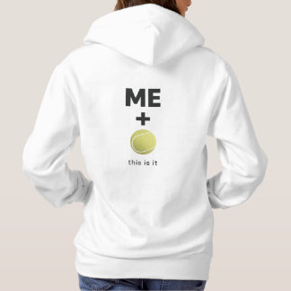 ME + Tennis Ball – This Is It Minimal Statement Hoodie