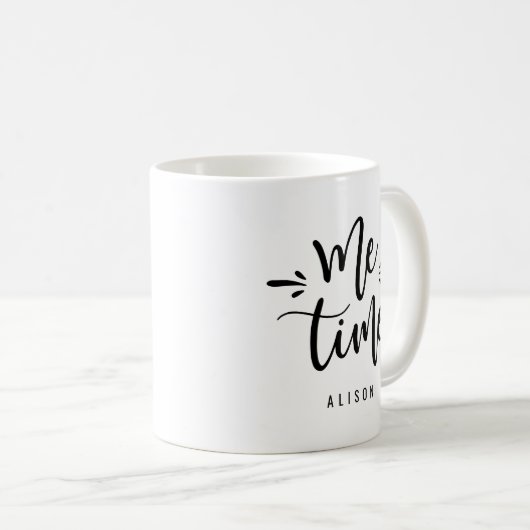 Me Time personalisierte Mug für sie Kaffeetasse (VorderseiteRechts)