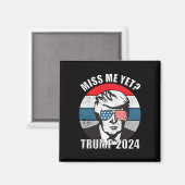 Me yet Funny Trump 2024 2 Magnet (Vorderseite/Rückseite)