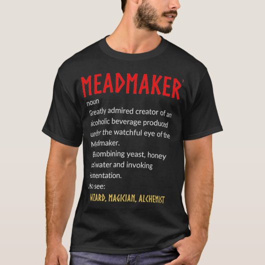 Meadmaker Definition Wizard Magician Alchemist T-Shirt (Vorderseite)