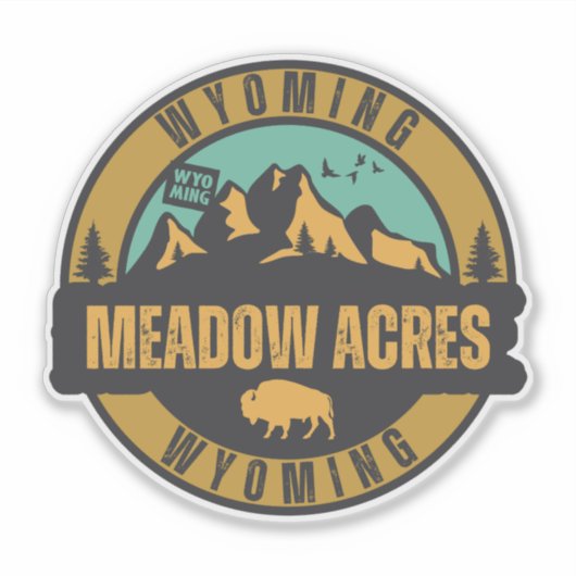 Meadow Acres, Wyoming Aufkleber (Vorderseite)
