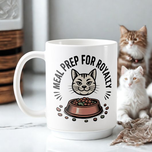 Meal Prep for Royalty | Cat Humor Design Kaffeetasse
