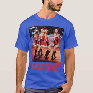 Mean Girls Fetch Weihnachten Santa Outfit Mädchen T-Shirt