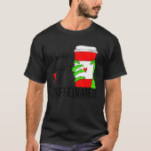 Mean Inside And Caffeinated Skeleton Hand Coffee L T-Shirt (Vorderseite)