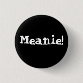Meanie-Knopf! Button (Vorderseite)