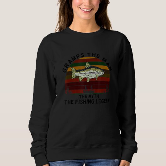 Meaningful GRAMPS Man Myth Legend Salmon Fishing Sweatshirt (Vorderseite)