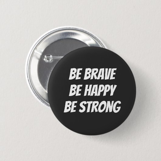 Meaningful Motivational Positive Quote Button (Vorne & Hinten)