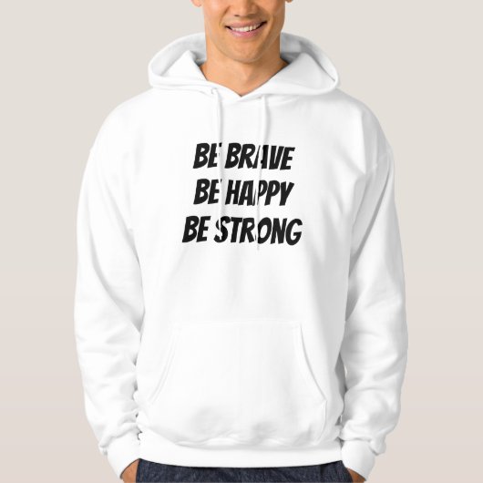 Meaningful Motivational Positive Quote Hoodie (Vorderseite)