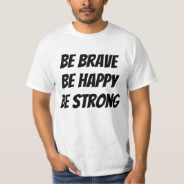 Meaningful Motivational Positive Quote T-Shirt