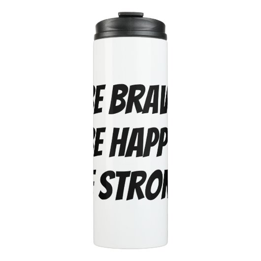 Meaningful Motivational Positive Quote Thermosbecher (Vorderseite)