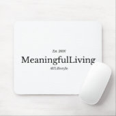 MeaningfulLiving Brand red phrase logo Mousepad (Mit Mouse)