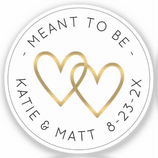 Meant to be Double Heart Metallic Gold Wedding Aufkleber (Vorderseite)