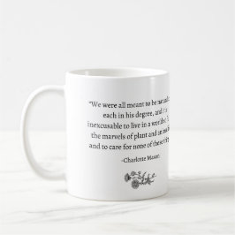 'Meant to be Naturalists' Charlotte Mason Tasse