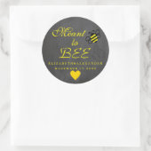 Meant to be Wedding Guest Gefallen Chalkboard Look Runder Aufkleber (Tasche)