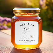 Meant to Bee Jar Label, Wedding Favor Honey  Quadratischer Aufkleber