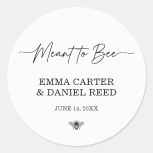 Meant to Bee   Minimalistische Hochzeitsnamen Datu Runder Aufkleber