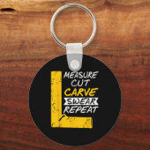 Measure Cut Carve Swear Repeat Funny Diy Workshop Schlüsselanhänger (Vorderseite)
