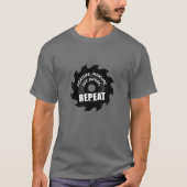 Measure Cut Swear Repeat, Woodworking Carpenter Cr T-Shirt (Vorderseite)