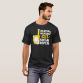 Measure Measure Cut Swear Repeat Woodworking Carpe T-Shirt (Vorne ganz)