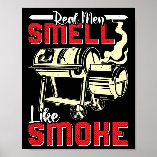 Meat Lover Real Men Smell Like Smoke Funny Men Poster (Vorne)