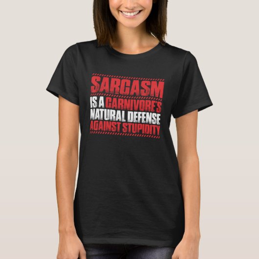 Meat Sarcasm Ketogenic Diet Keto Carnivore T-Shirt (Vorderseite)